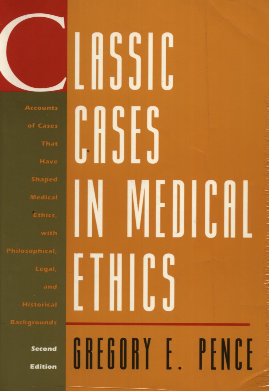 Classic cases en medical ethics